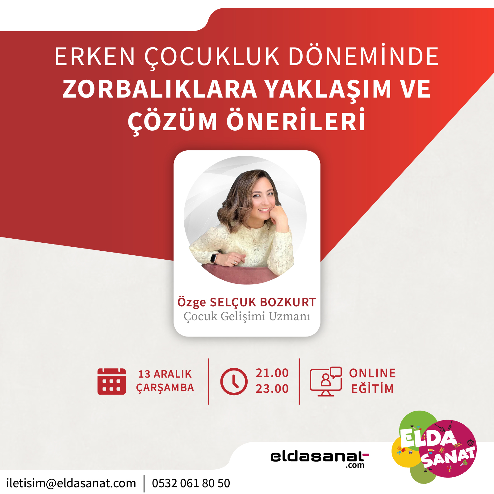 ERKEN ÇOCUKLUK DÖNEMİNDE ZORBALIKLARA YAKLAŞIM VE ÇÖZÜM ÖNERİLERİ