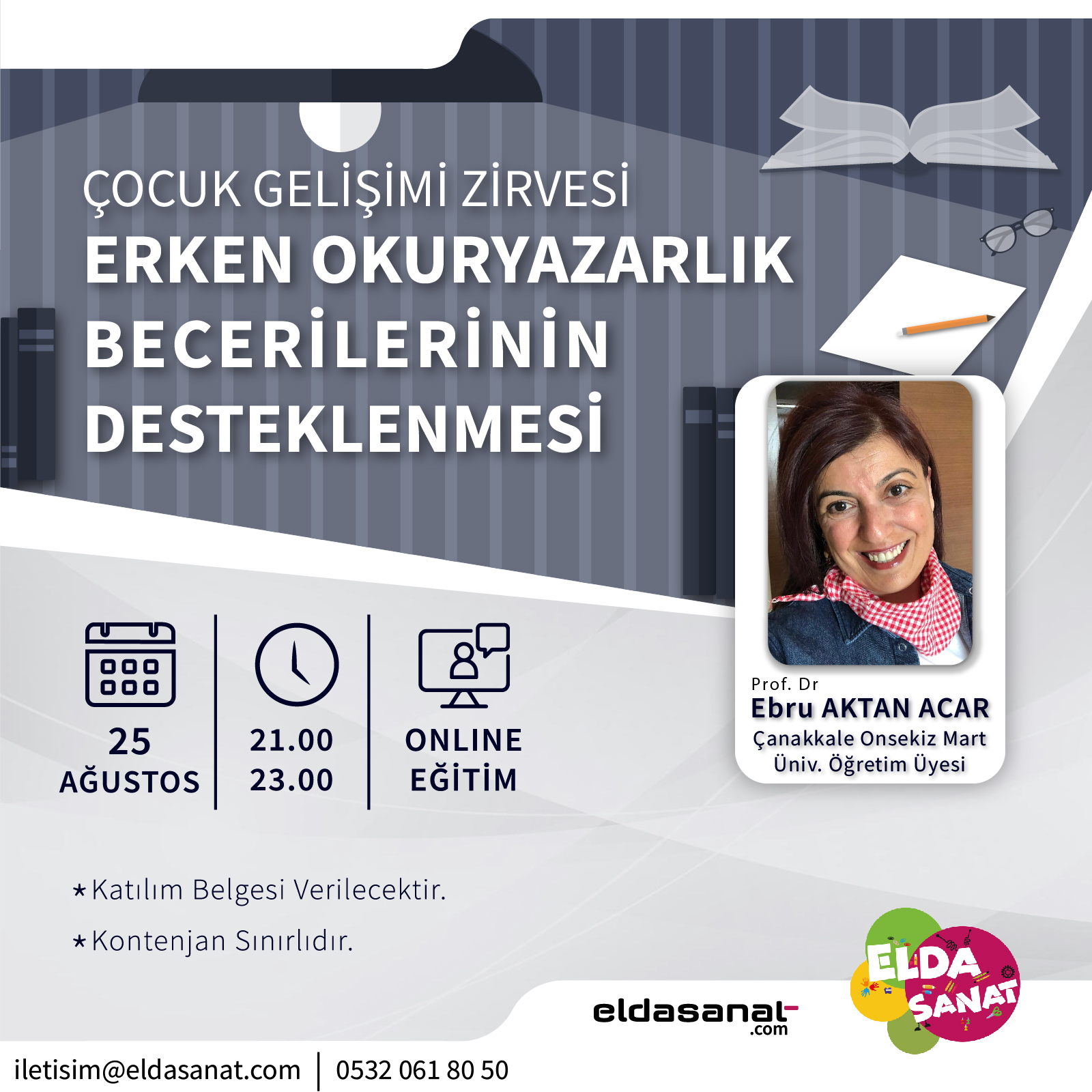ERKEN OKURYAZARLIK BECERİLERİNİN DESTEKLENMESİ 