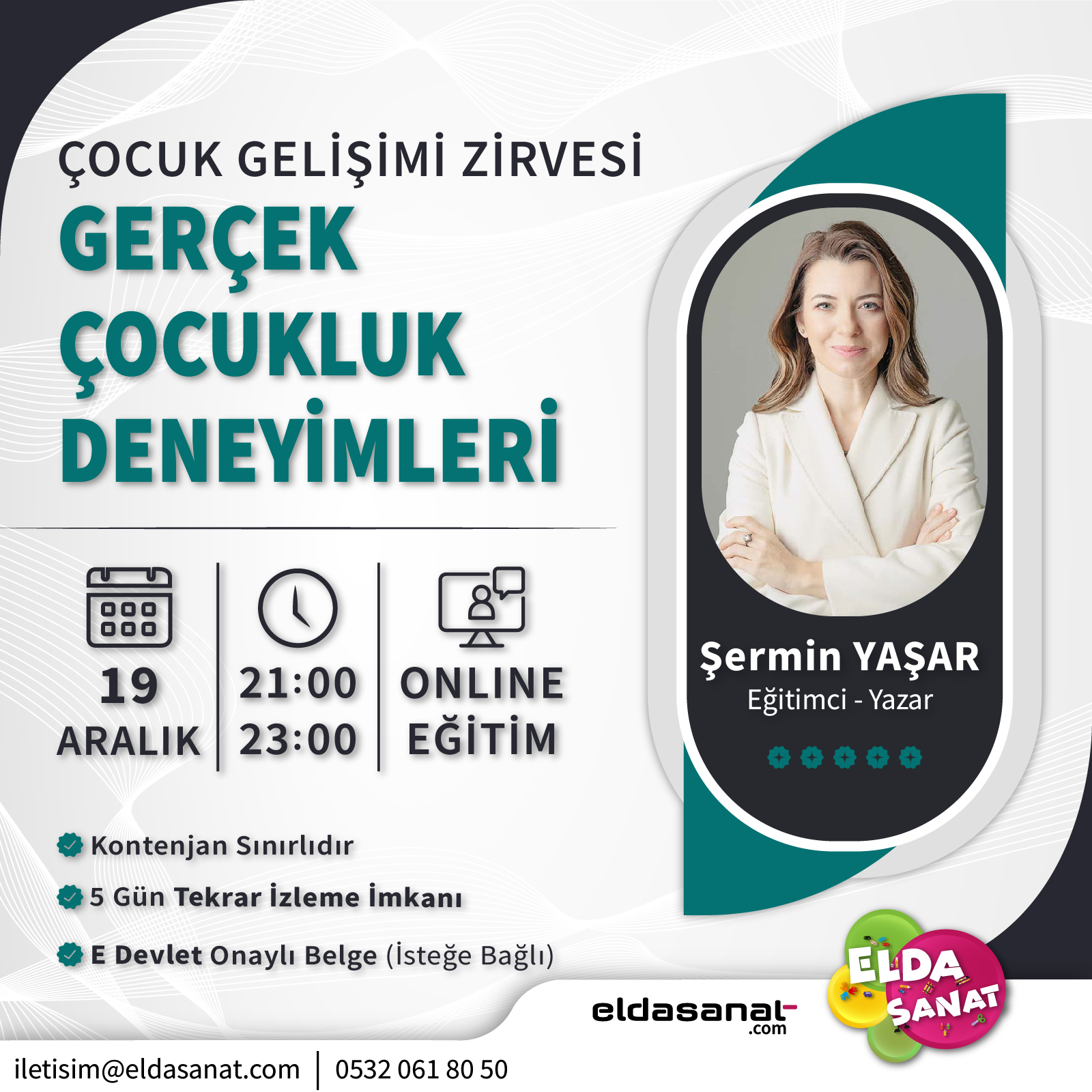 ŞERMİN YAŞAR İLE GERÇEK ÇOCUKLUK DENEYİMLERİ
