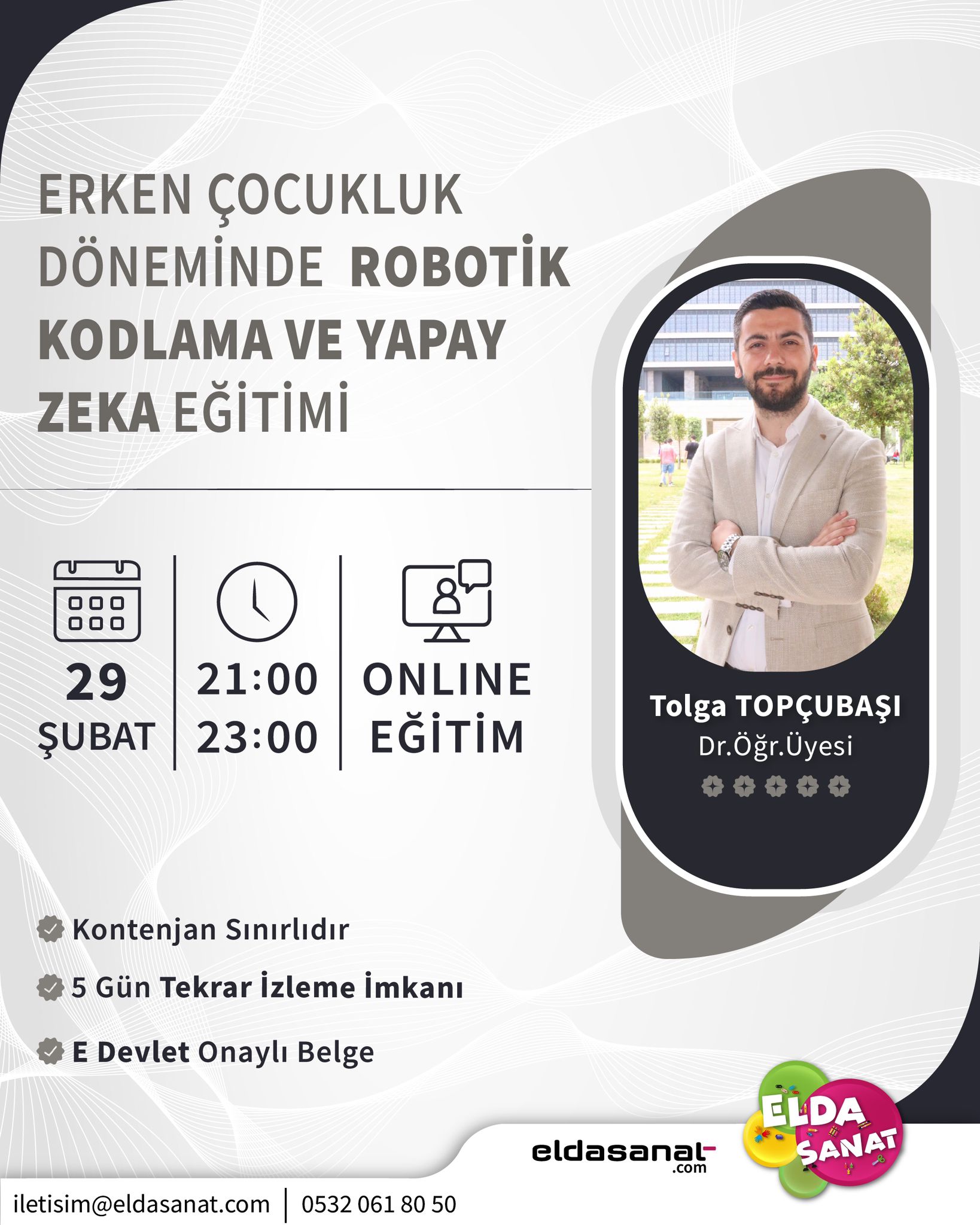 ERKEN ÇOCUKLUK DÖNEMİNDE ROBOTİK KODLAMA  VE YAPAY ZEKA EĞİTİMİ