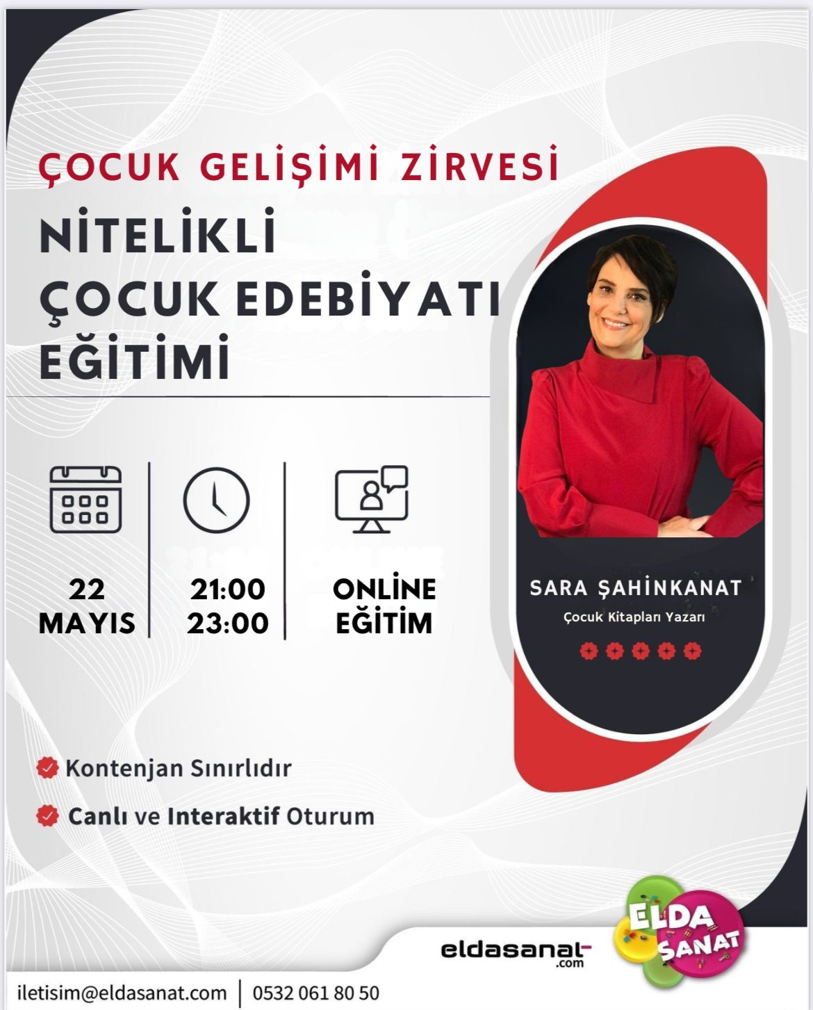SARA ŞAHİNKANAT İLE NİTELİKLİ ÇOCUK EDEBİYATI EĞİTİMİ