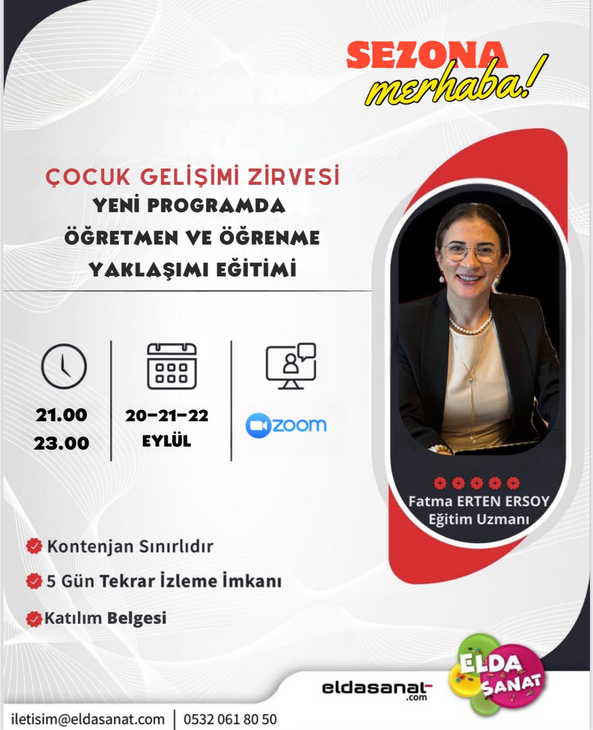 SEZONA MERHABA YENİ PROGRAMDA ÖĞRENME VE ÖĞRETME YAKLAŞIMI EĞİTİMİ