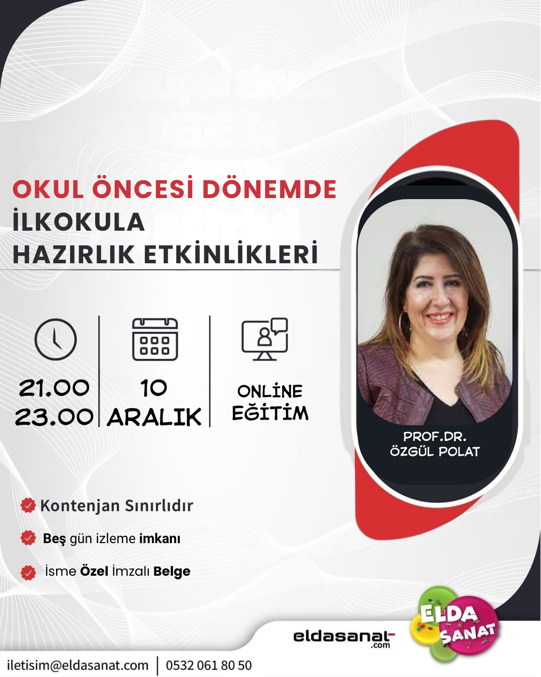OKUL ÖNCESİ DÖNEMDE  İLKOKULA HAZIRLIK ETKİNLİKLERİ EĞİTİMİ