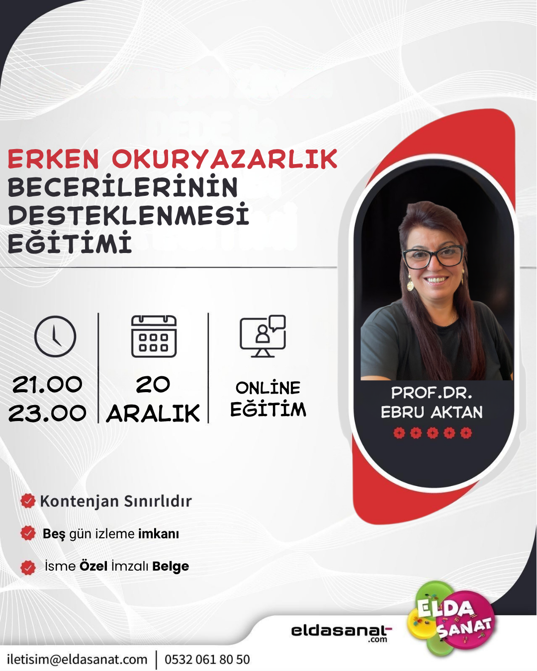 ERKEN OKURYAZARLIK BECERİLERİNİN DESTEKLENMESİ EĞİTİMİ  2025  