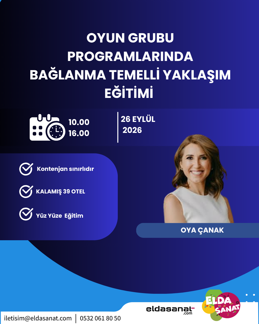 OYA ÇANAK İSTANBUL EĞİTİMİ